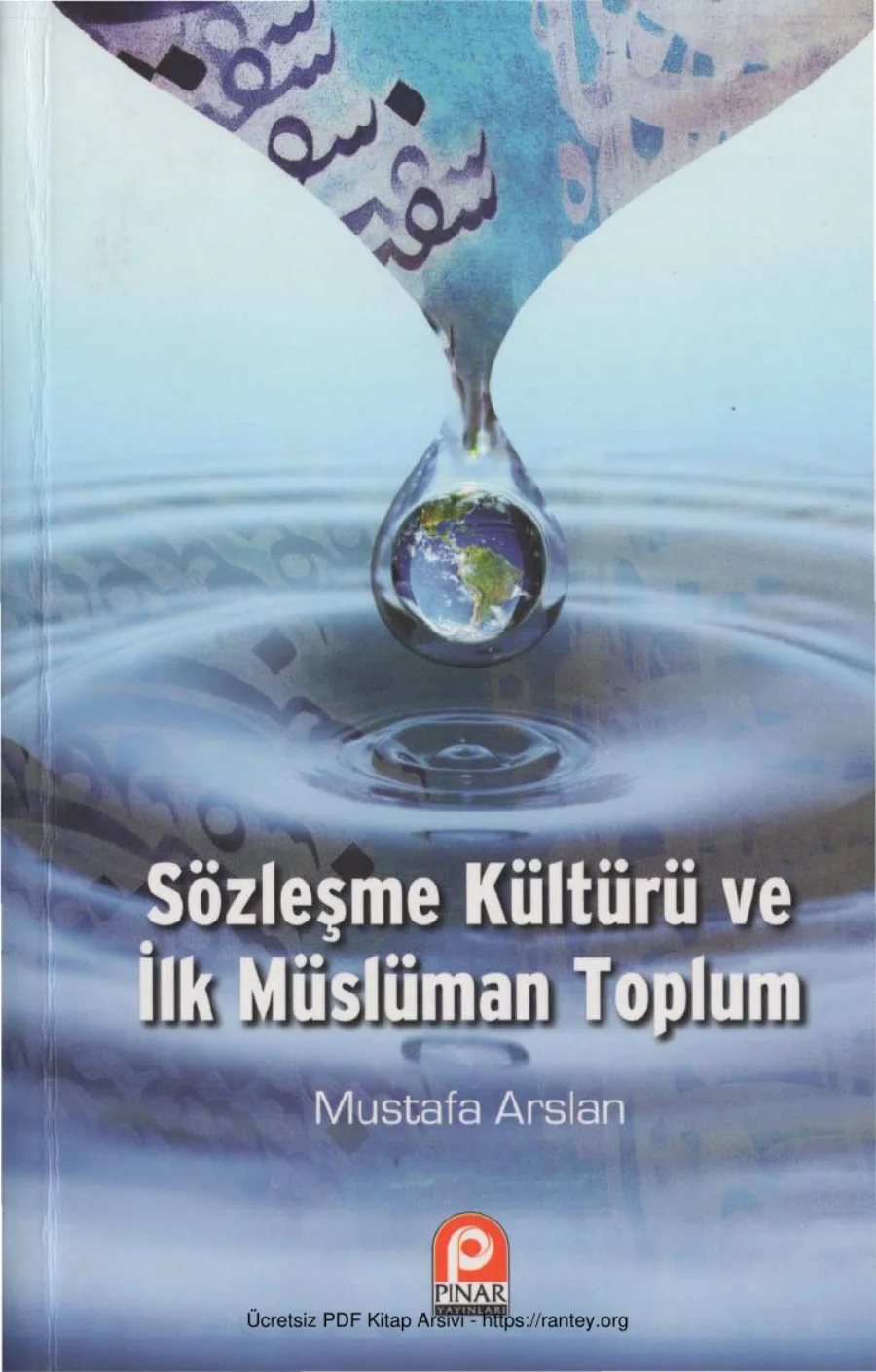 Sözleşme Kültürü ve İlk Müslüman Toplum kapak görseli