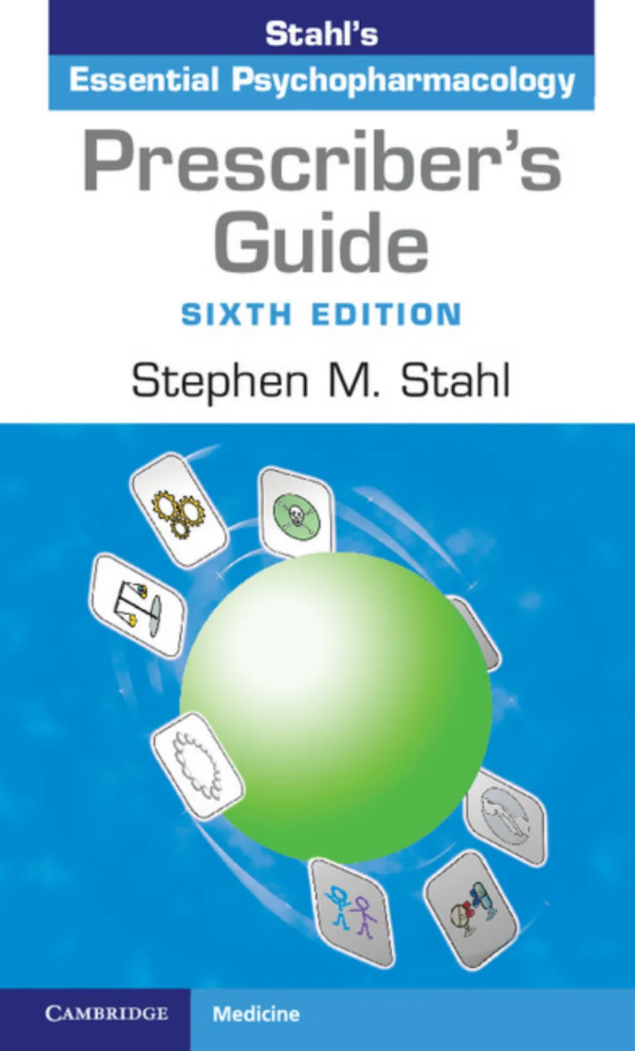 Stahl's Essential Psychopharmacology: Prescriber's Guide kapak görseli