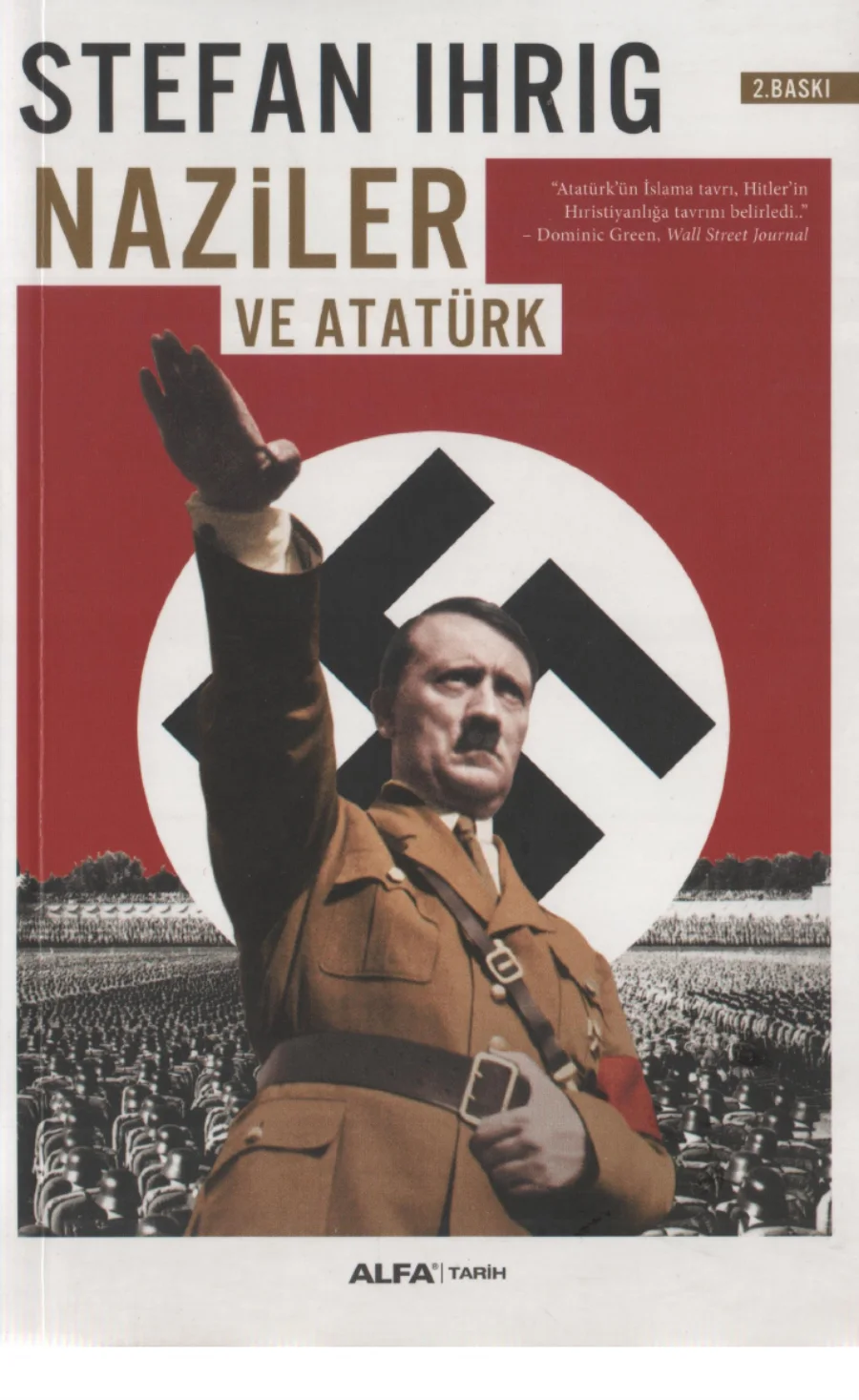 Stefan İhrıg Naziler ve Atatürk Alfa Yayınları kapak görseli