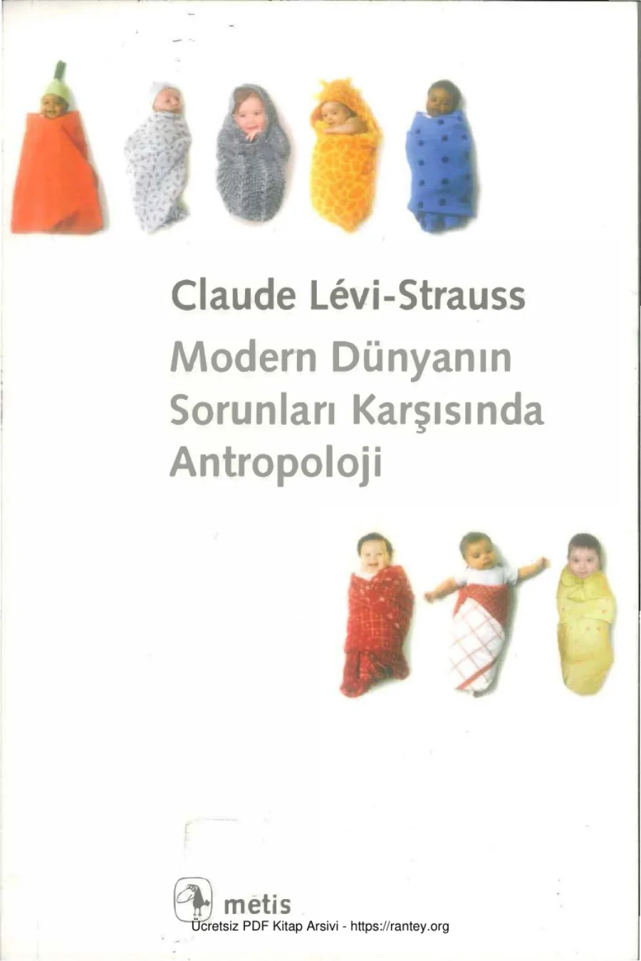 Strauss Modern Dünyanın Sorunları Karşısında Antropoloji Metis Yayınları kapak görseli