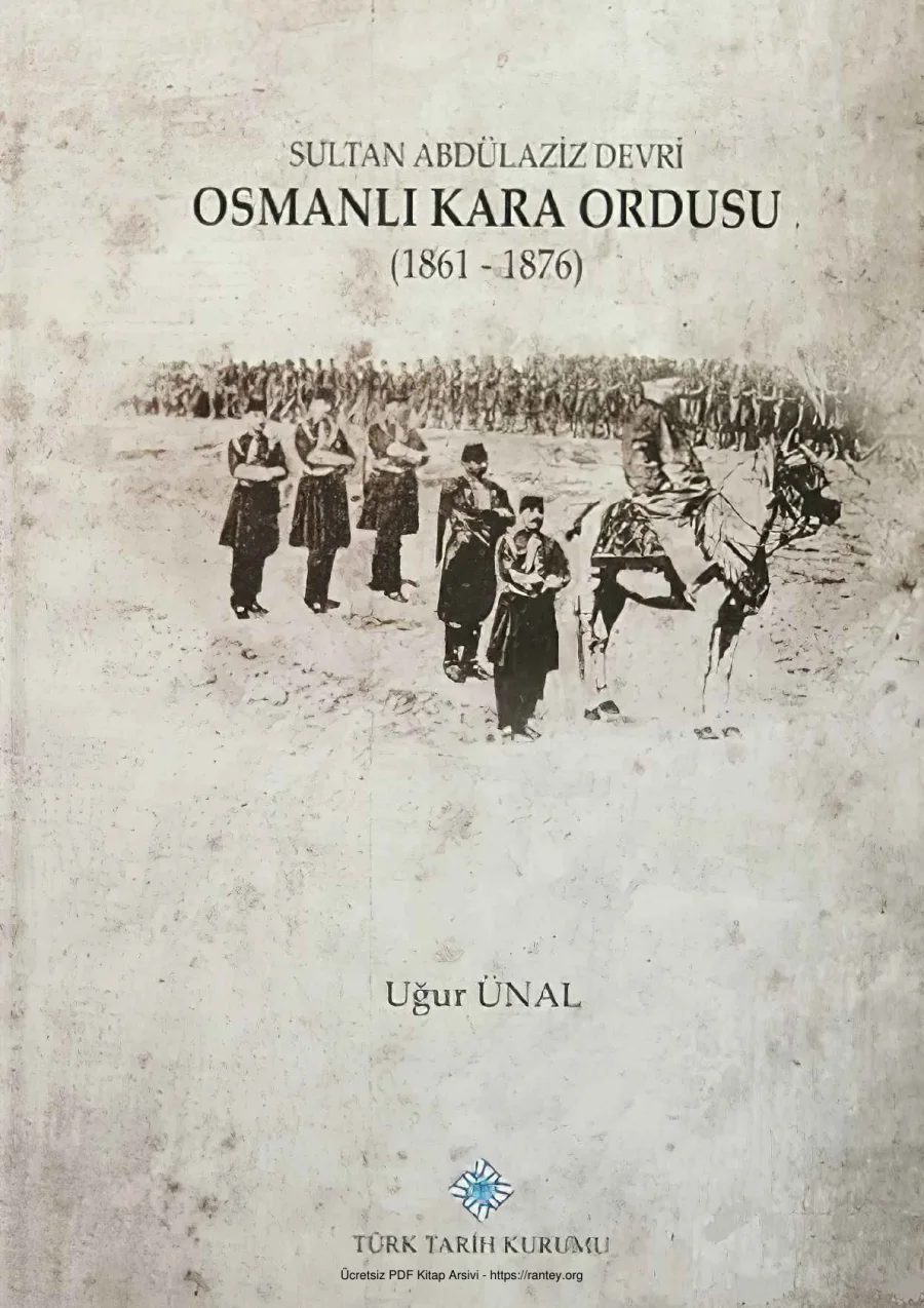 Sultan Abdülaziz Devri Osmanlı Kara Ordusu kapak görseli