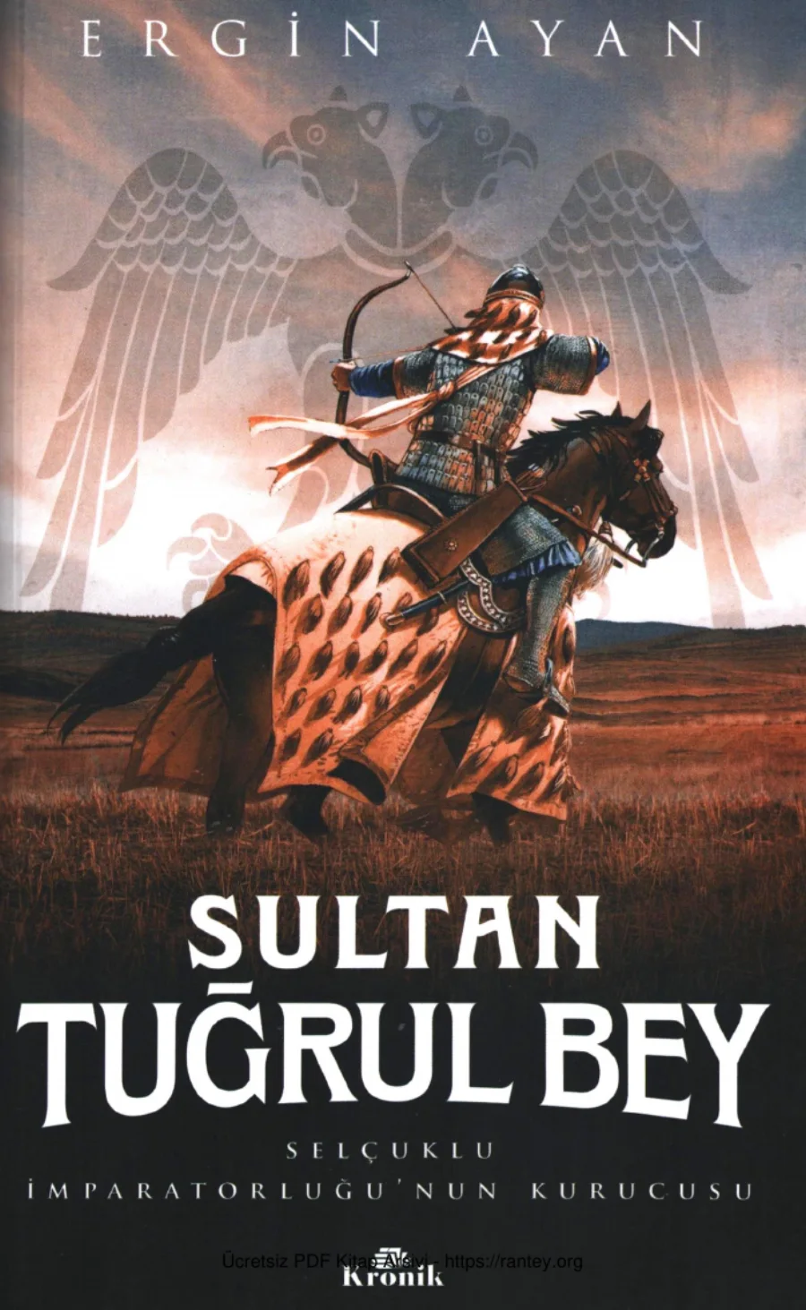 Sultan Tuğrul Bey Selçuklu İmparatorluğunun Kurucusu kapak görseli