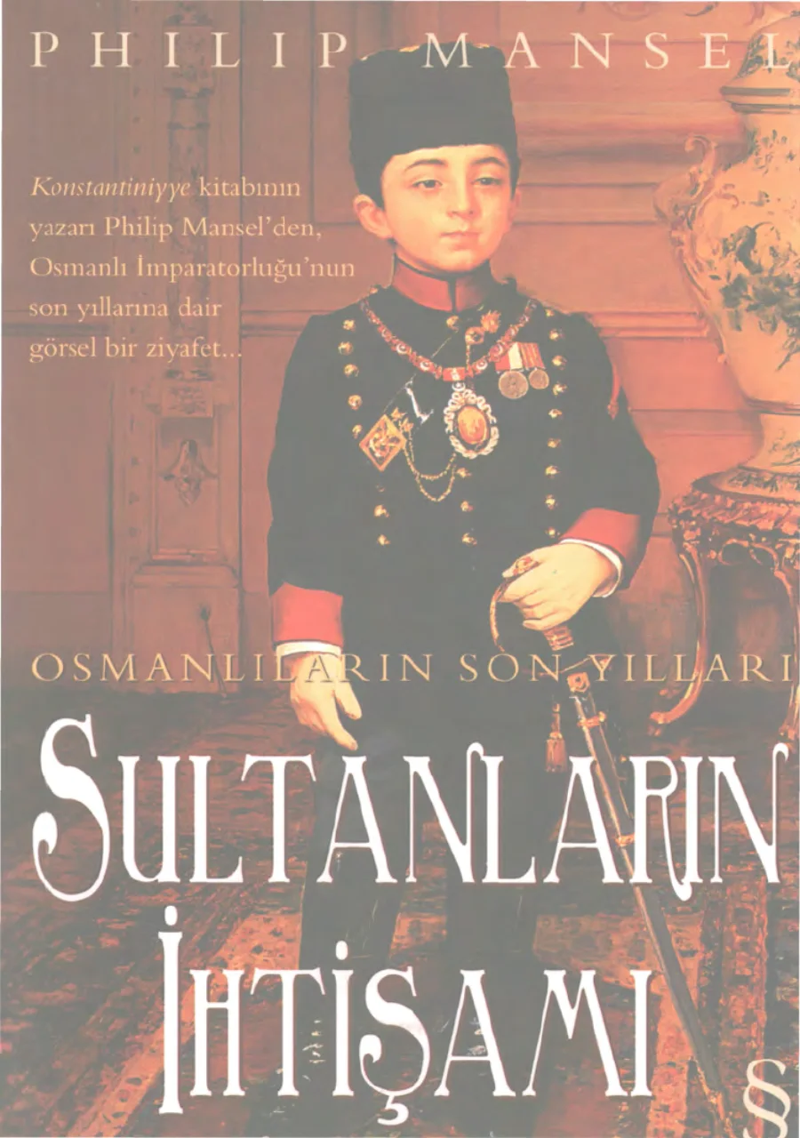 Sultanların IhtişamıOsmanlıların Son Yılları kapak görseli