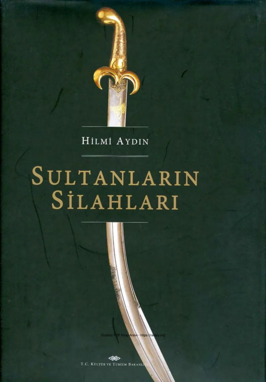 Sultanların Silahları Topkapı Sarayı Silah Koleksiyonu kapak görseli