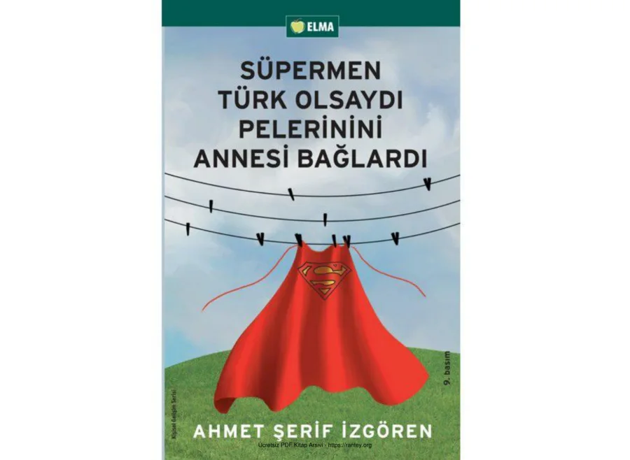 Süpermen Türk Olsaydı Pelerinini Annesi Bağlardı kapak görseli