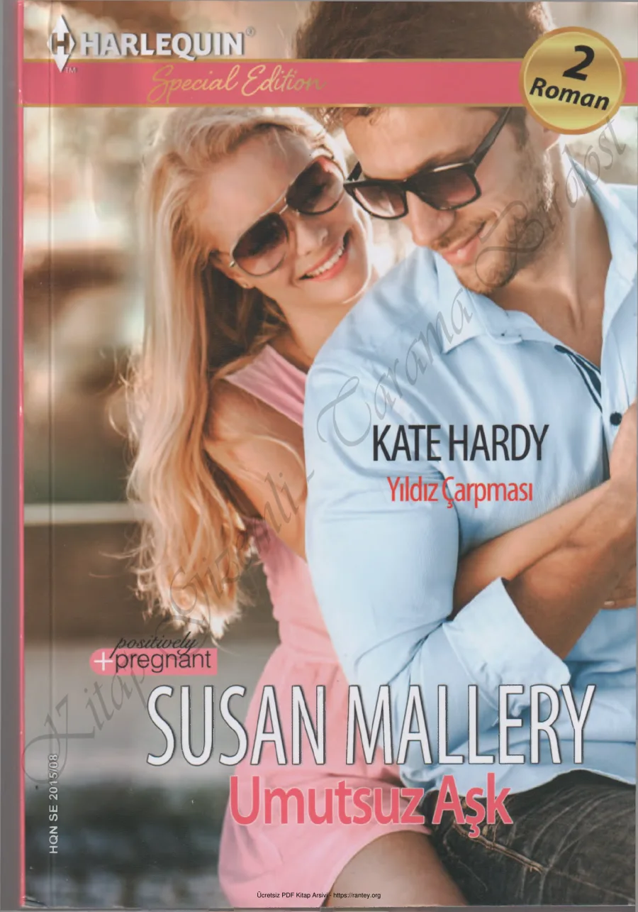 Susan Mallery Positively Pregnant Serisi 1 Umutsuz Aşk kapak görseli