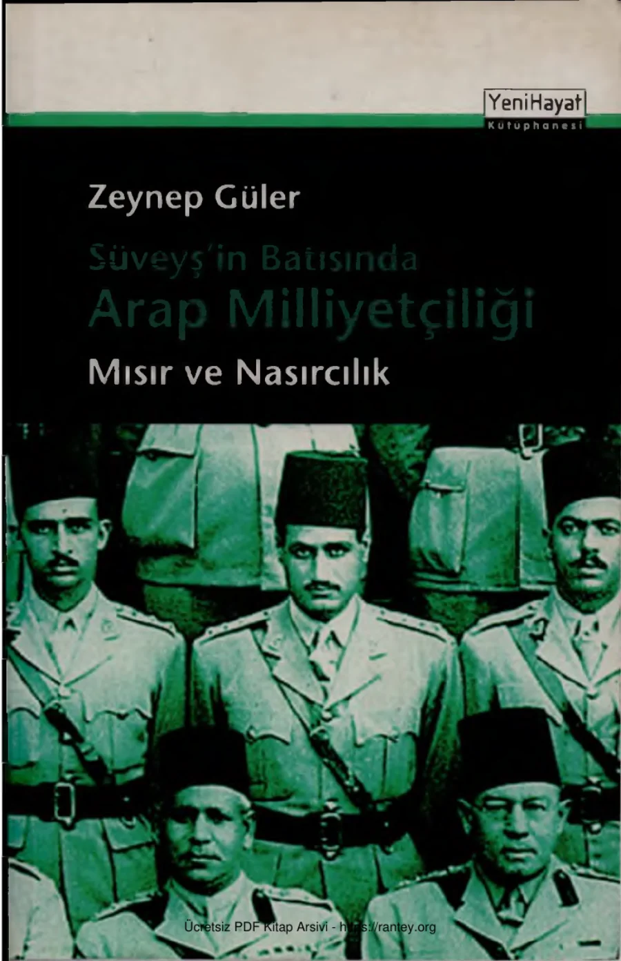 Süveyşin Batısında Arap Milliyetçiliği Nasır ve Nasırcılık kapak görseli