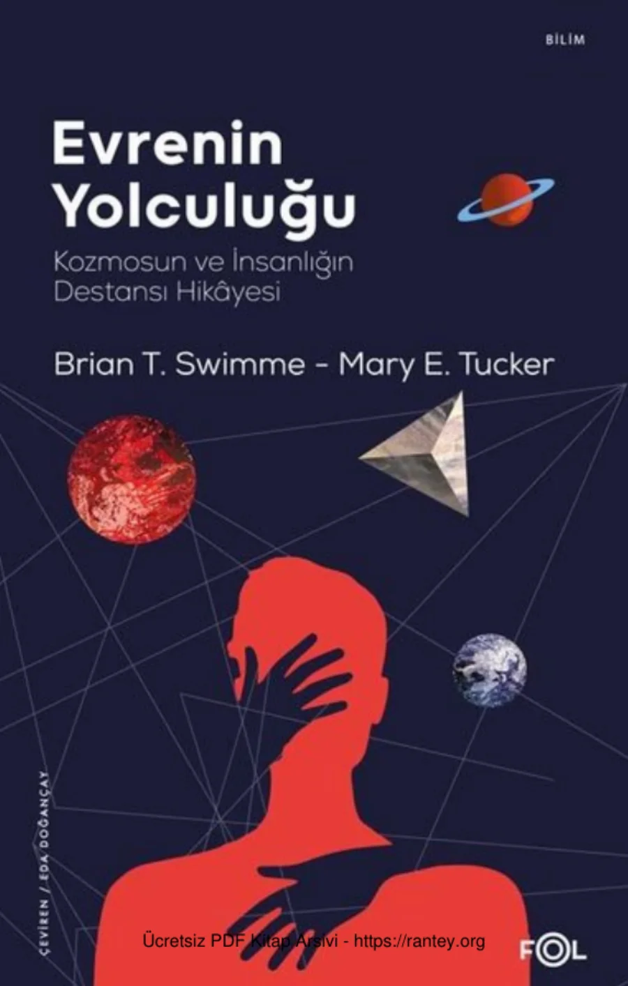 Swimme Mary E Tucker Evrenin Yolculuğu Kozmosun ve İnsanlığın Destansı Hikayesi kapak görseli