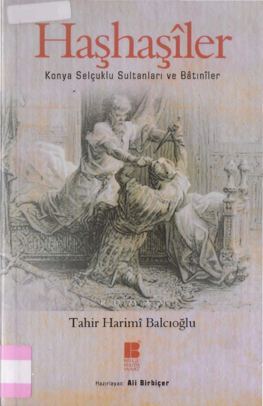 Tahir Harimi Balcıoğlu Haşhaşiler Bilge Kültür Sanat Yayınları kapak görseli