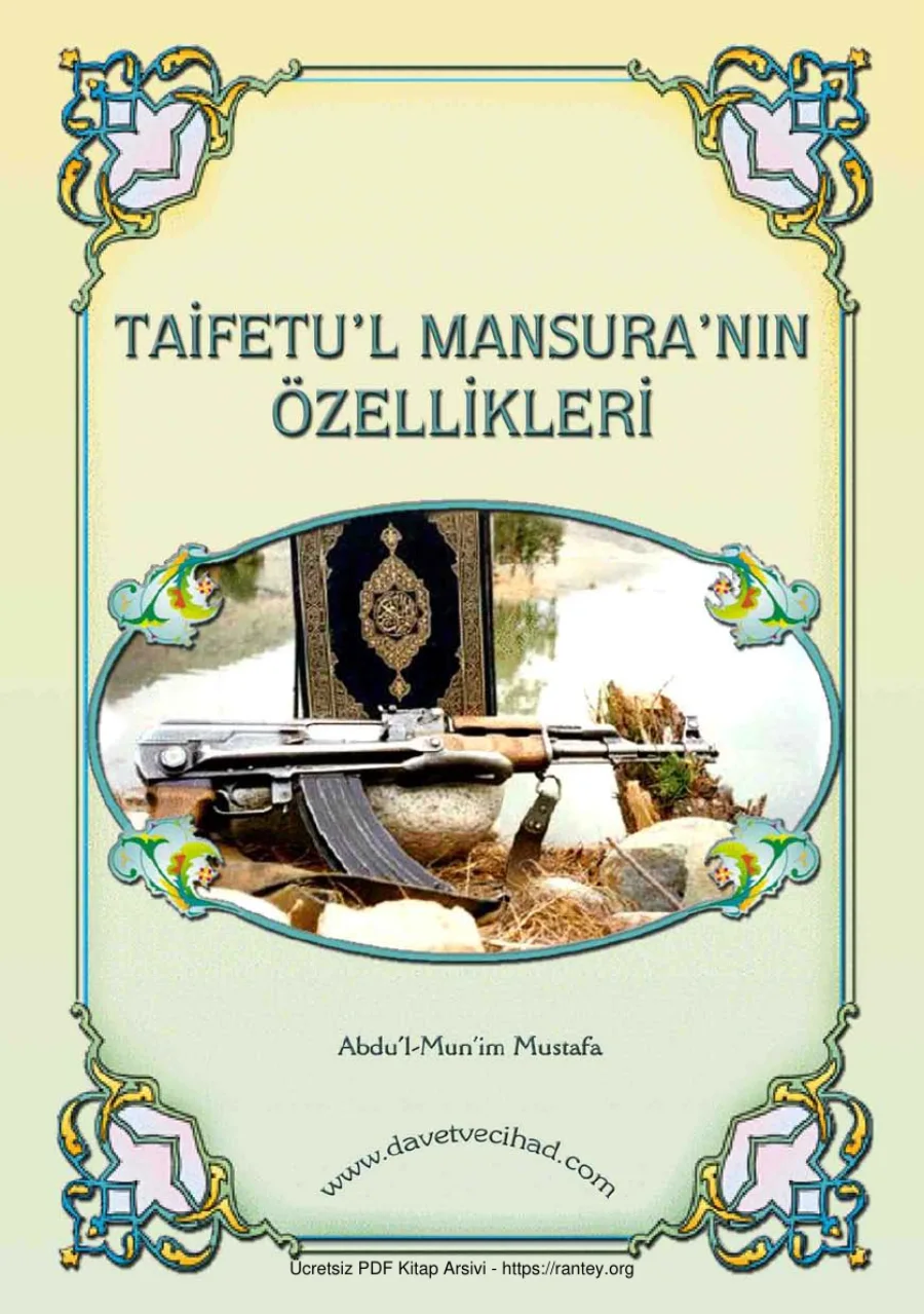 TAİFETUL MANSURANIN ÖZELLİKLERİ Abdul Munim Mustafa Ebu Abdulmumin Tekin Mıhçı kapak görseli
