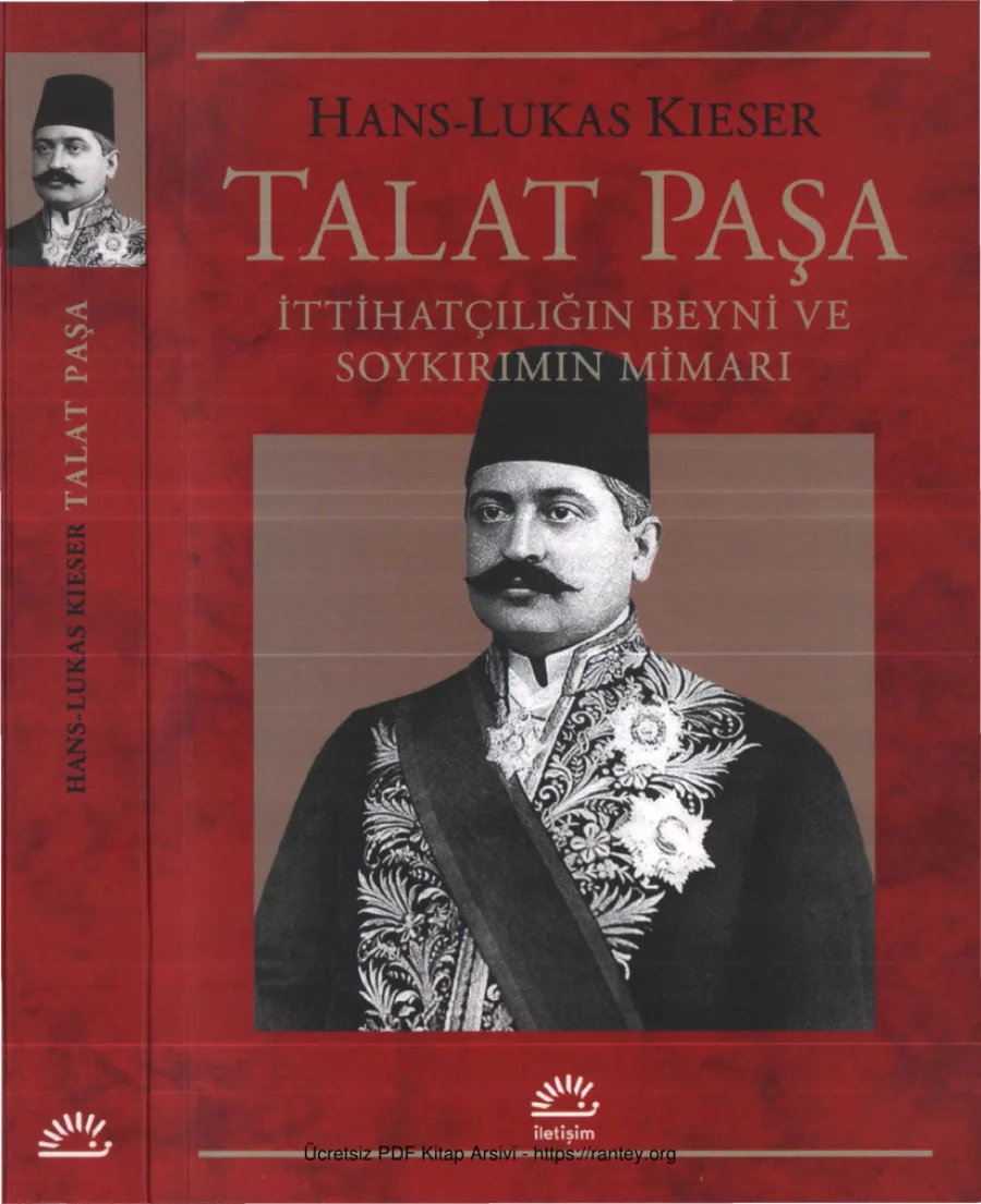 Talat Paşa İttihatçılığın Beyni ve Soykırımın Mimarı kapak görseli