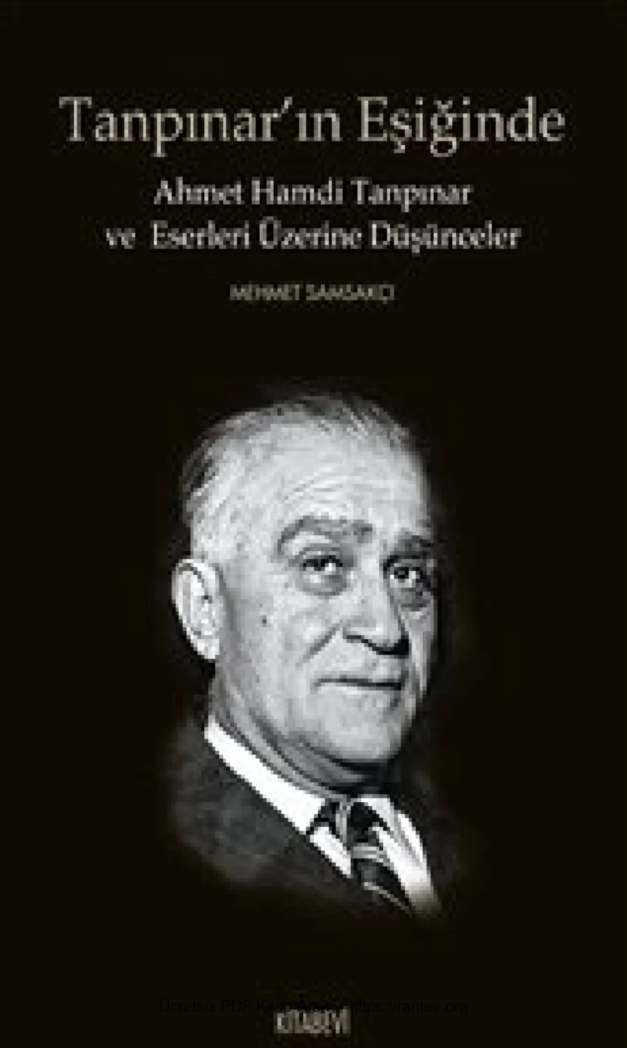 Tanpınarın Eşiğinde Ahmet Hamdi Tanpınar ve Eserleri Üzerine Düşünceler kapak görseli