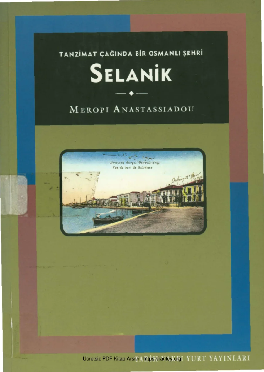 Tanzimat Çağında Bir Osmanlı Şehri Selanik kapak görseli
