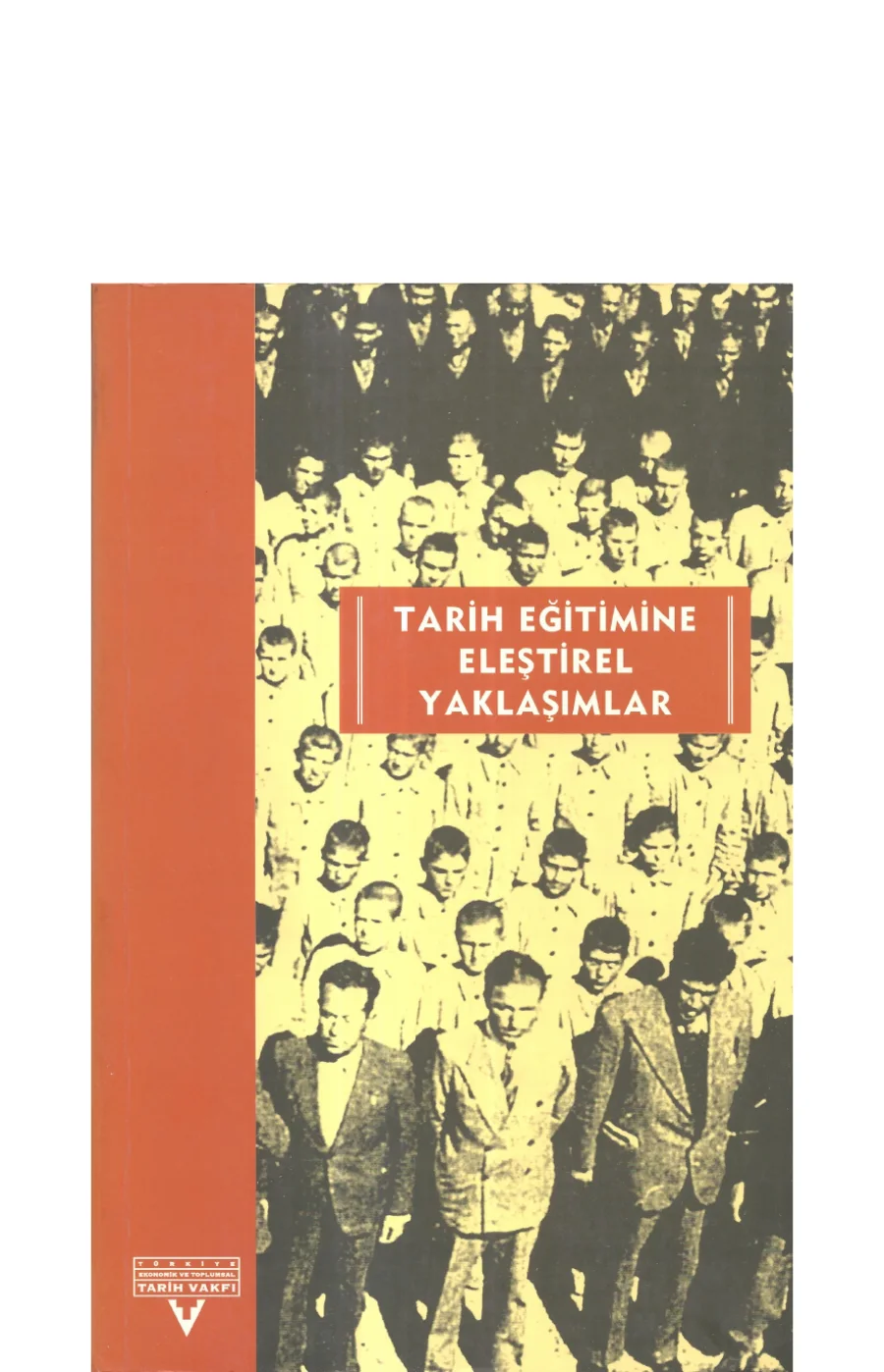 Tarih Eğitimine Eleştirel Yaklaşımlar kapak görseli