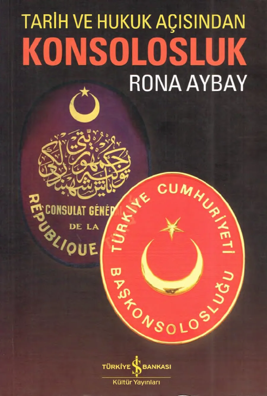 Tarih ve Hukuk Açısından Konsolosluk kapak görseli