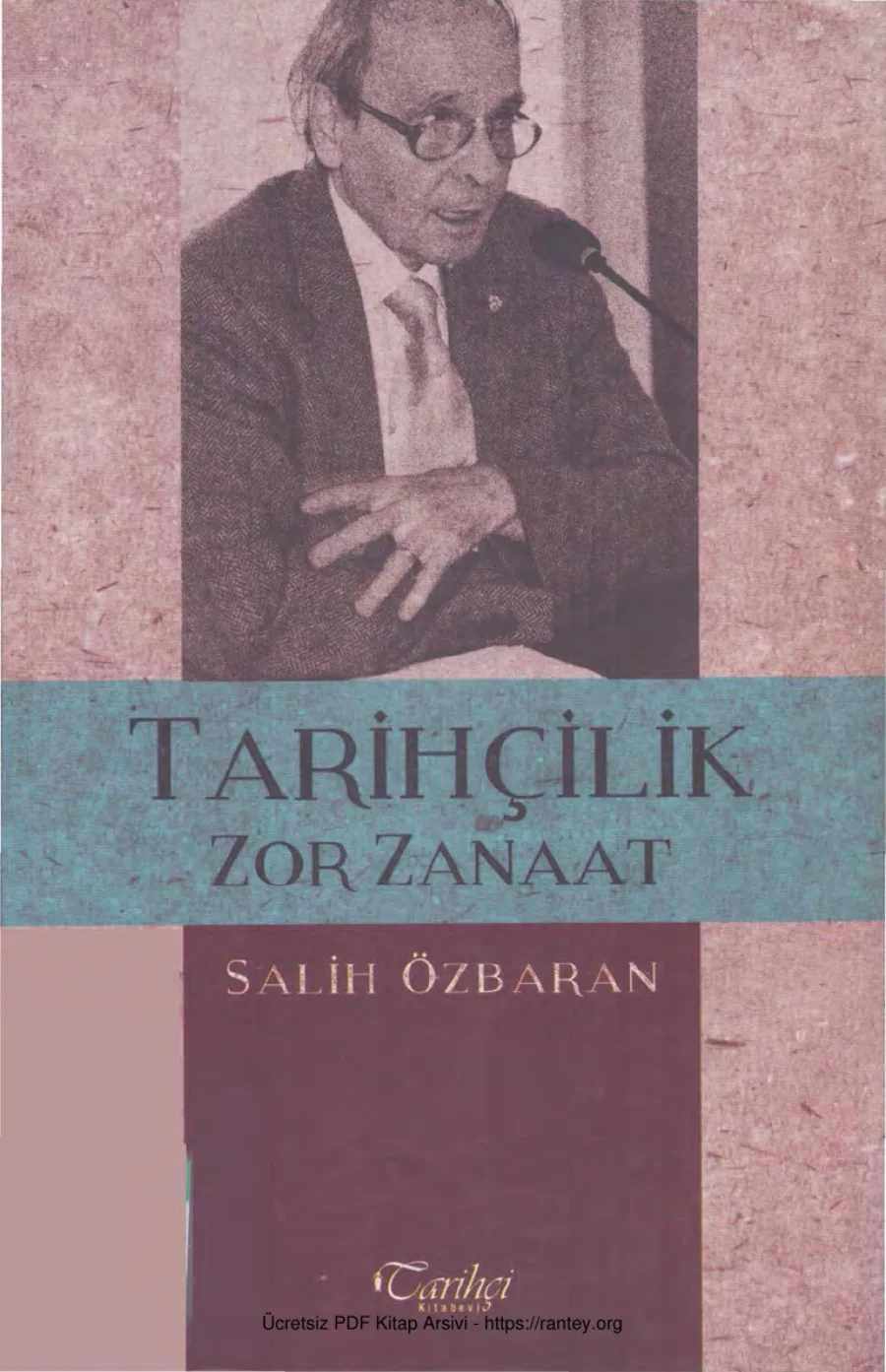 Tarihçilik Zor Zanaat Tarihçi Yayınları kapak görseli