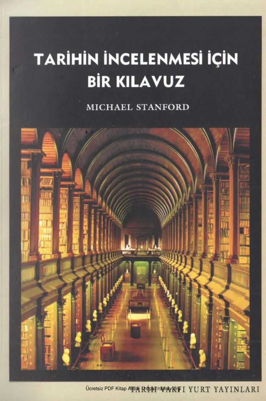 Tarihin İncelenmesi İçin Bir Kılavuz kapak görseli