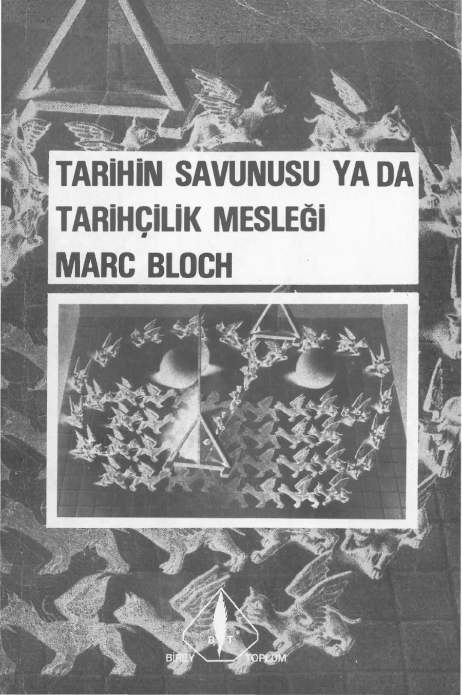 Tarihin Savunusu ya da Tarihçilik Mesleği kapak görseli