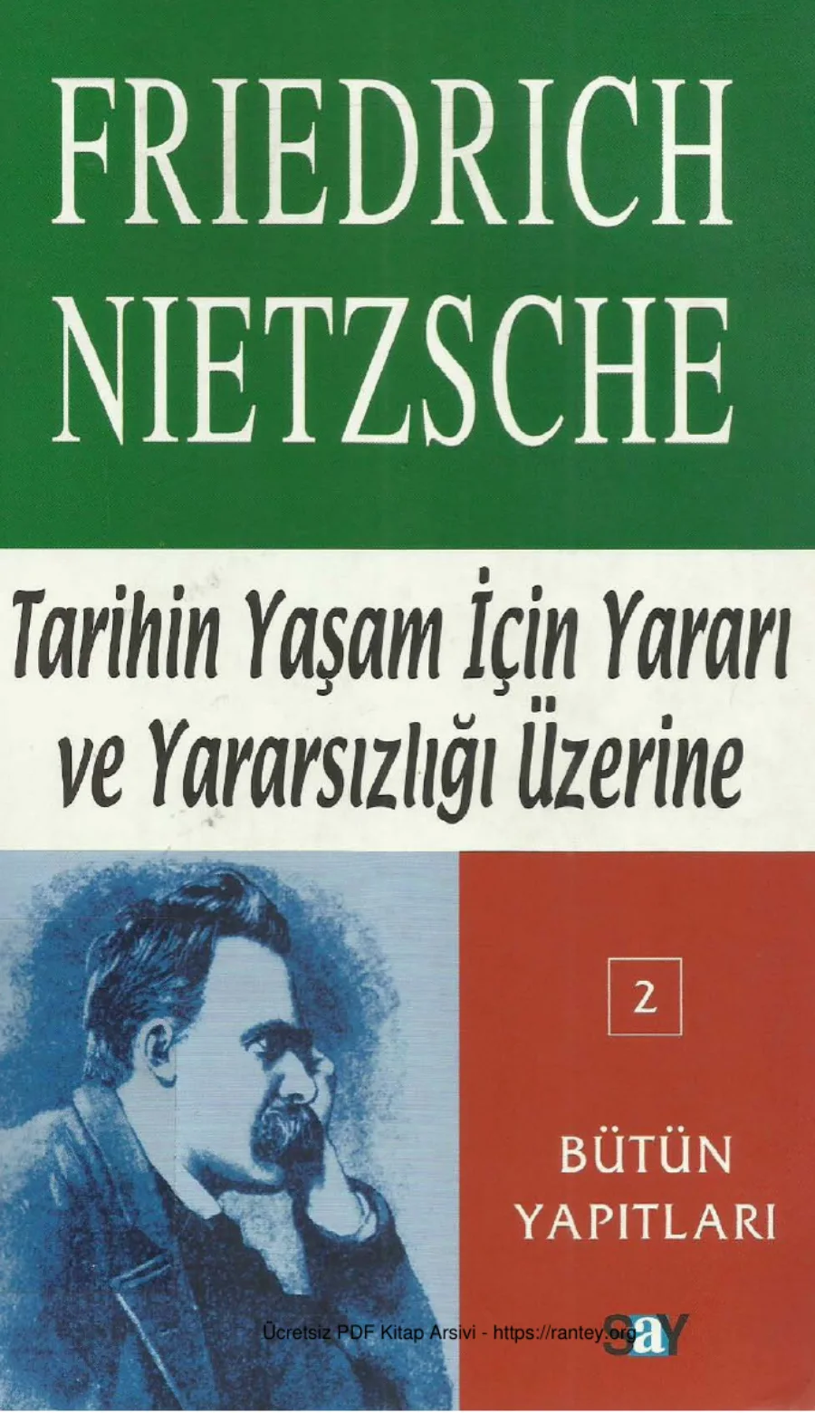 Tarihin Yaşam İçin Yararı Ve Yararsızlığı Üzerine say kapak görseli