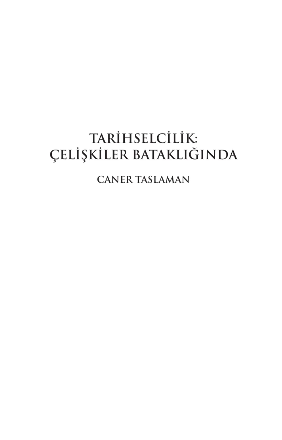 Tarihselcilik: Çelişkiler Batağında kapak görseli