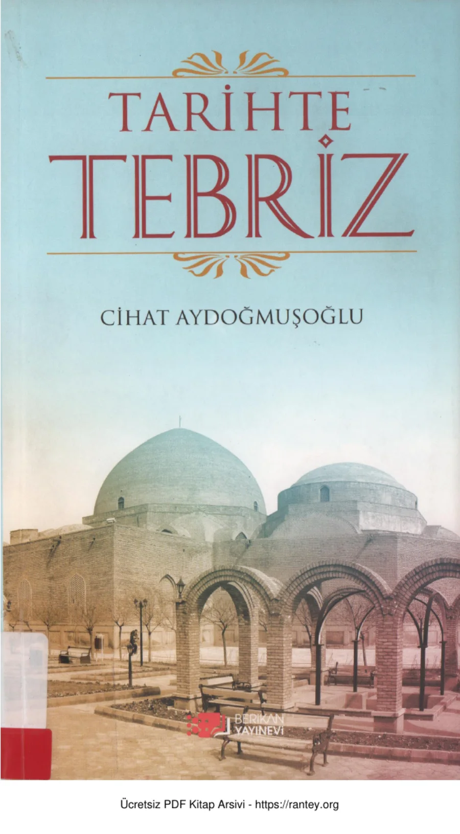 Tarihte Tebriz Berikan Yayınları kapak görseli