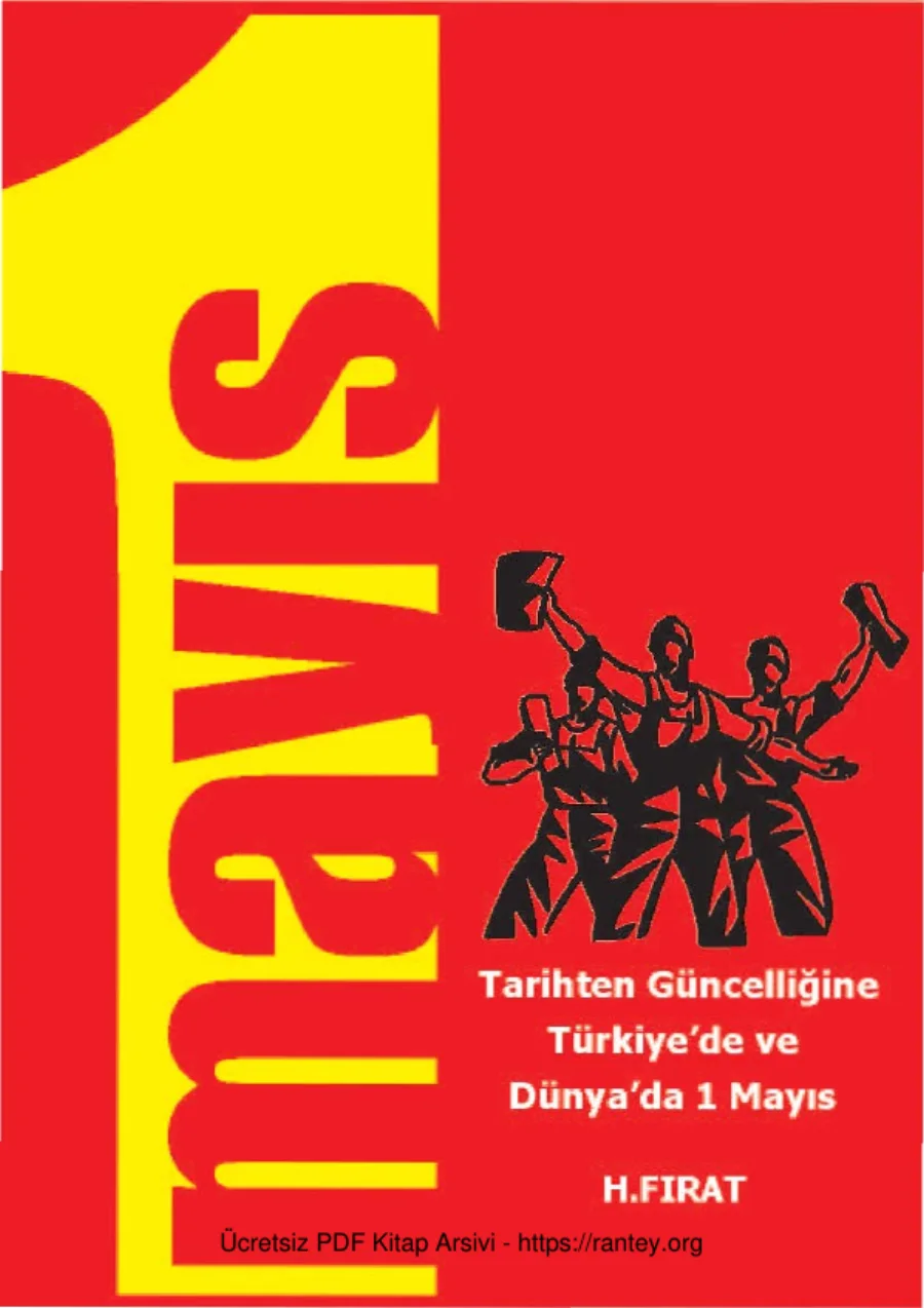 Tarihten Güncelliğine Türkiyede ve Dünyada 1 Mayıs kapak görseli