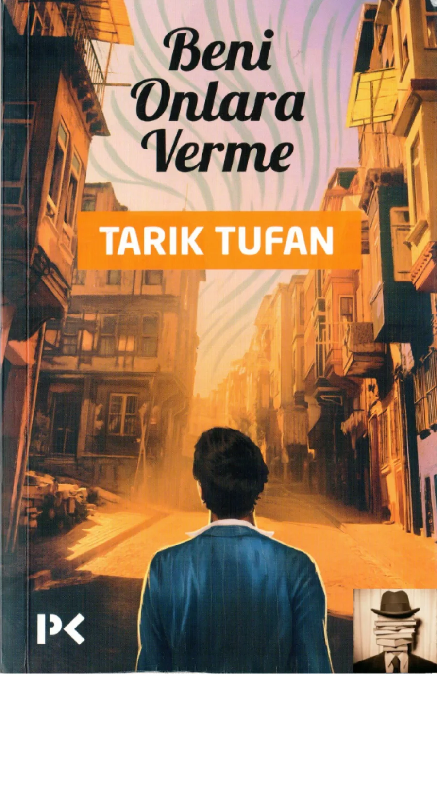 Tarık Tufan Beni Onlara Verme Profil Yayınları kapak görseli
