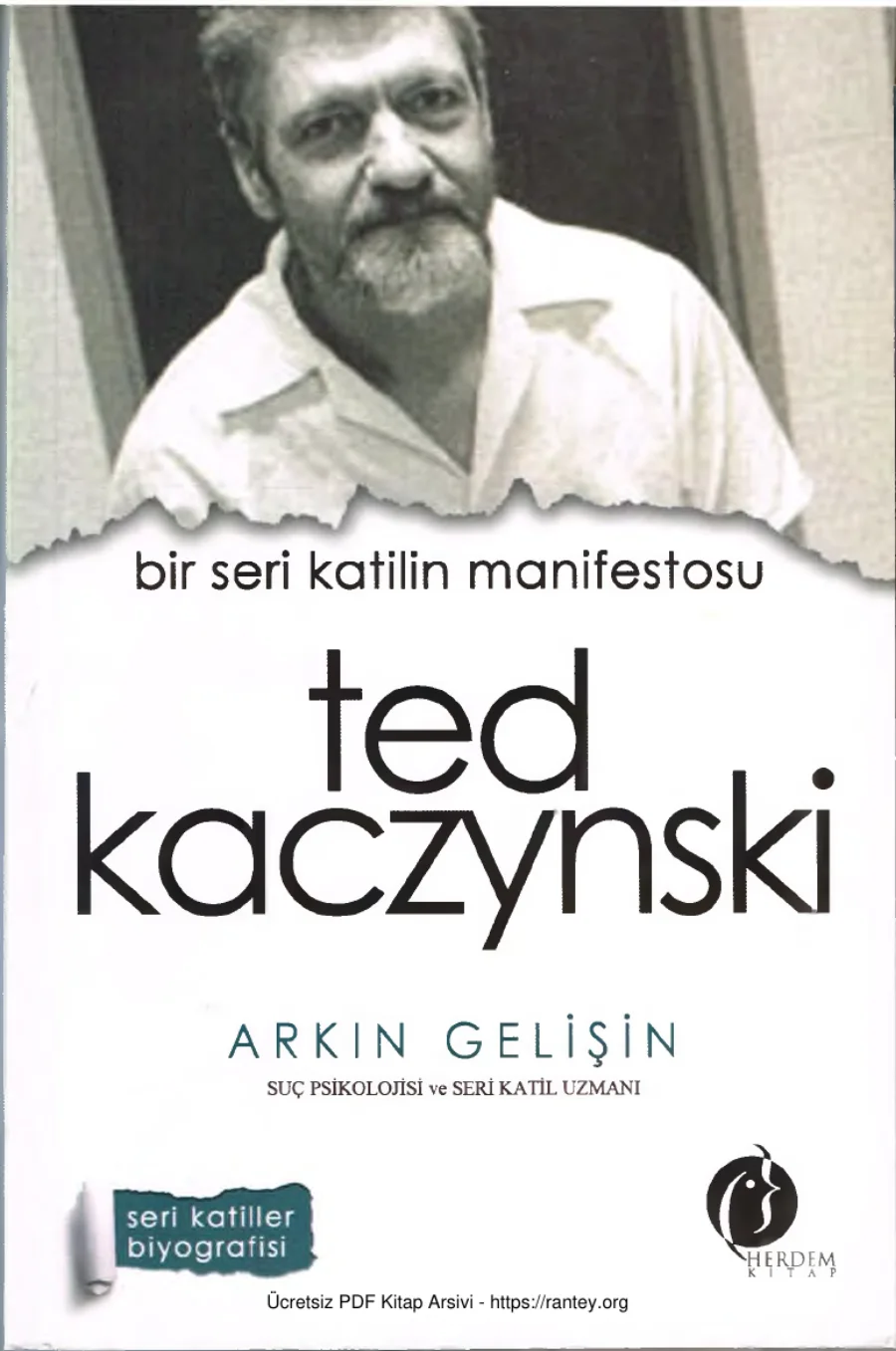 Ted Kaczynski Bir Seri Katilin Manifestosu kapak görseli