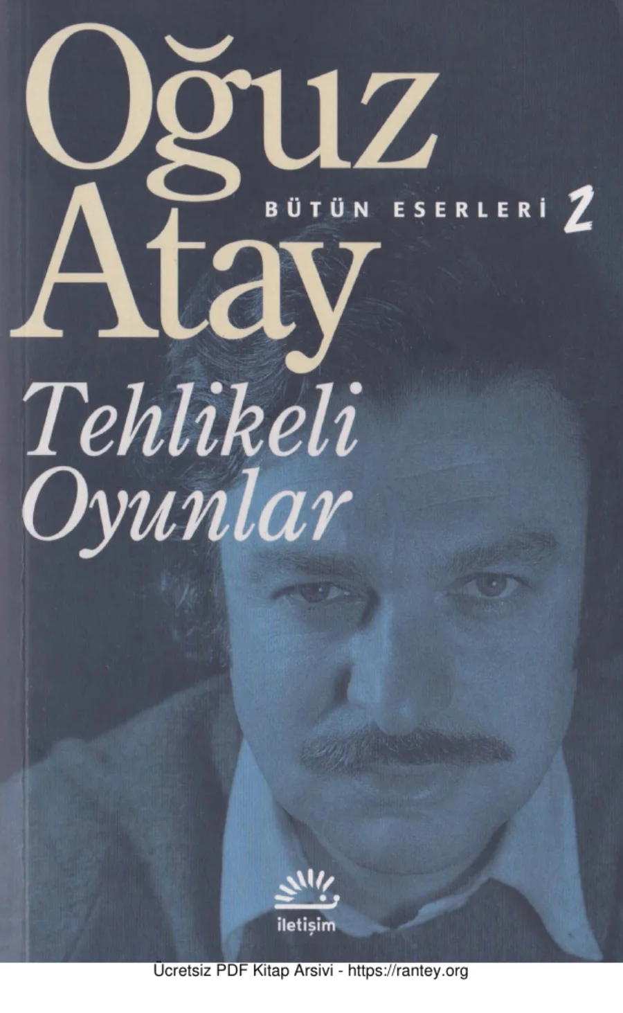 Tehlikeli Oyunlar İletişim Yayınları kapak görseli