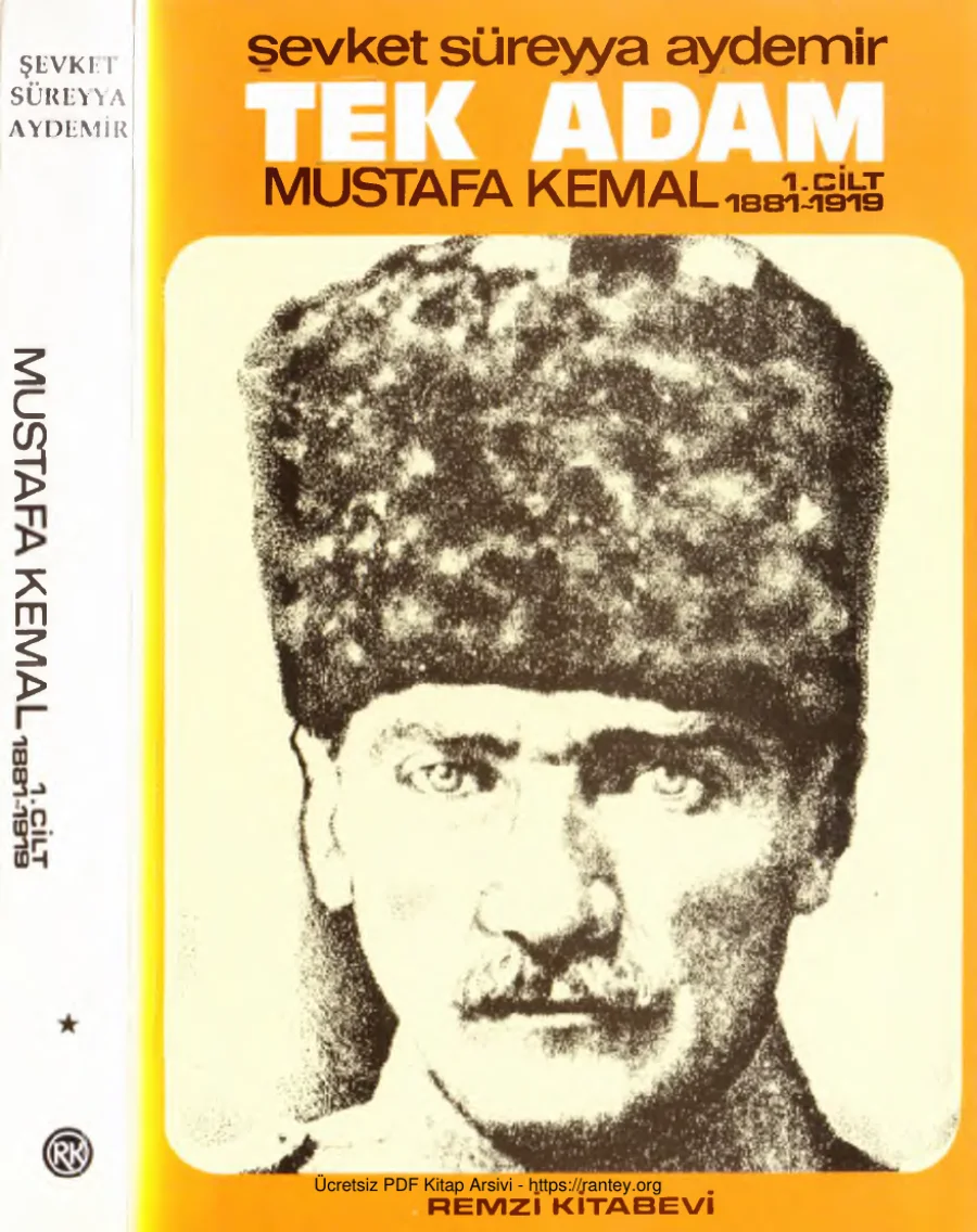 Tek Adam Mustafa Kemal 1881 1919 Cilt 1 kapak görseli