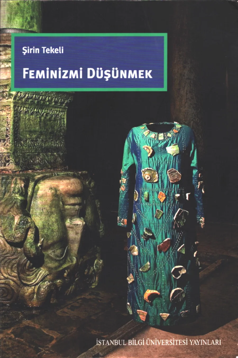 Tekeli Feminizmi Düşünmek kapak görseli