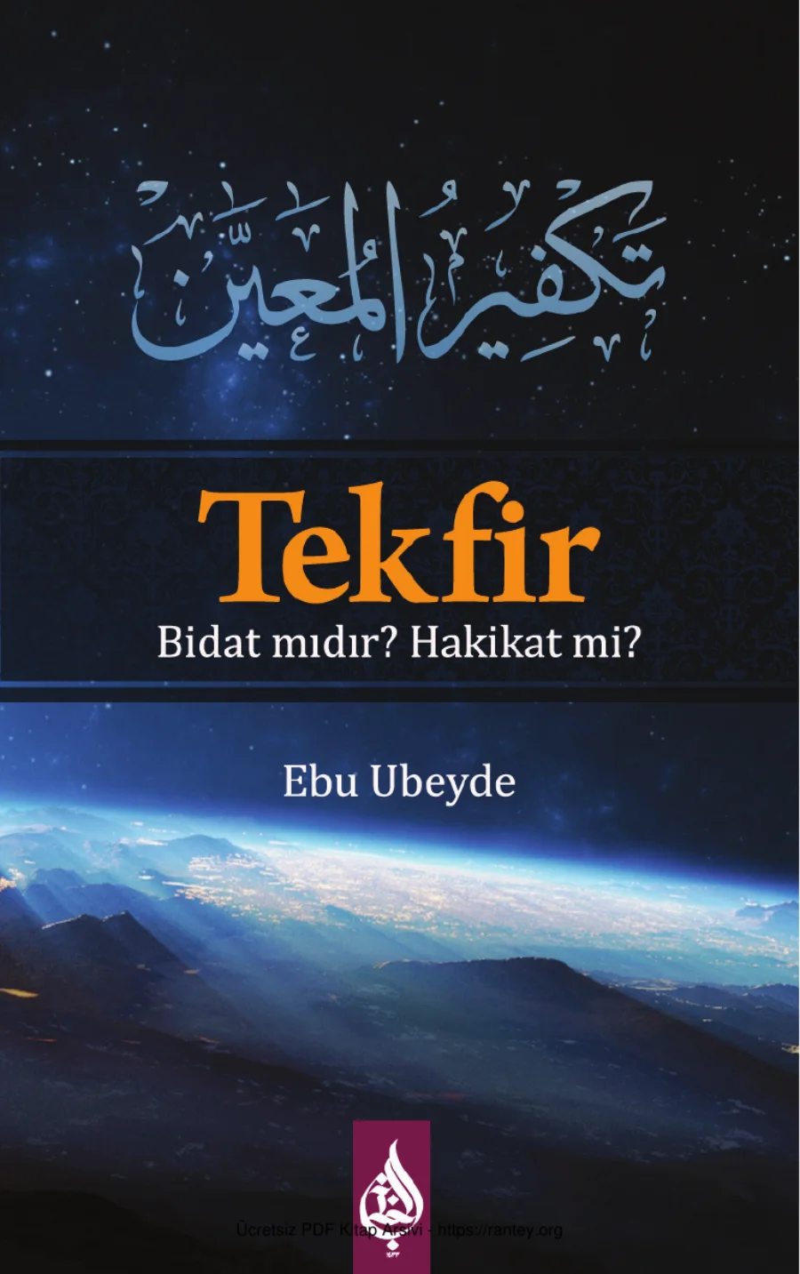 Tekfir bidatmidir hakikatmi Ebu Abdulmumin Tekin Mıhçı kapak görseli