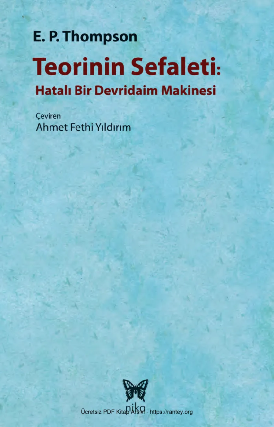 Teorinin Sefaleti Hatalı Bir Devridaim Makinesi kapak görseli