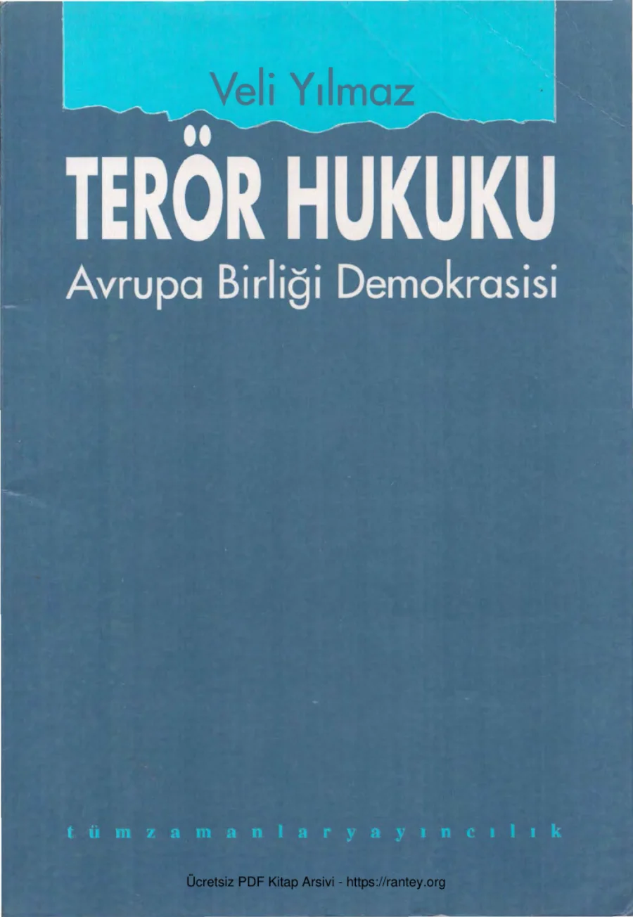 Terör Hukuku Avrupa Birliği Demokrasisi Tüm Zamanlar Yayınları kapak görseli