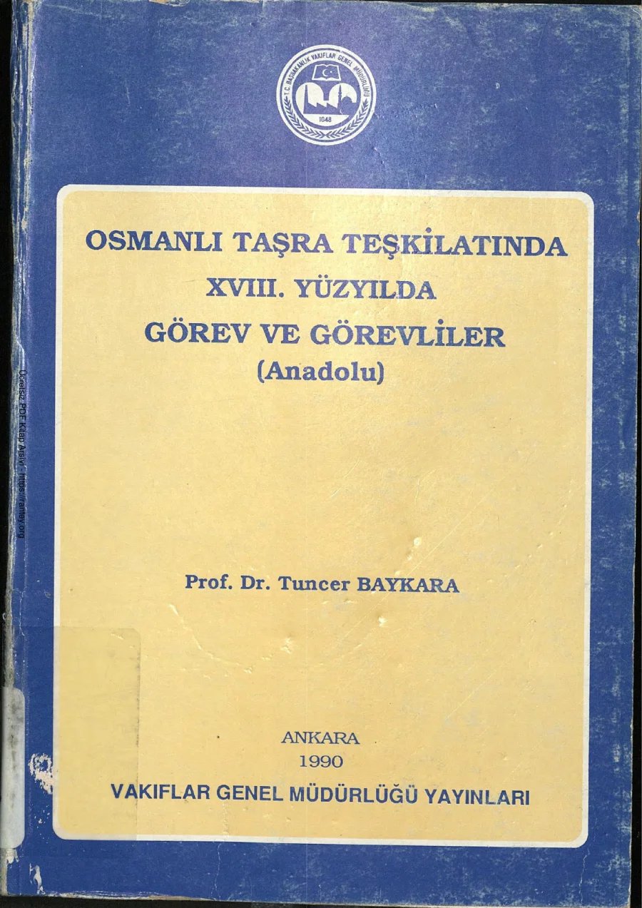 Teşkilatında XVIII Yüzyılda Görev ve Görevliler Anadolu Tuncer Baykara kapak görseli