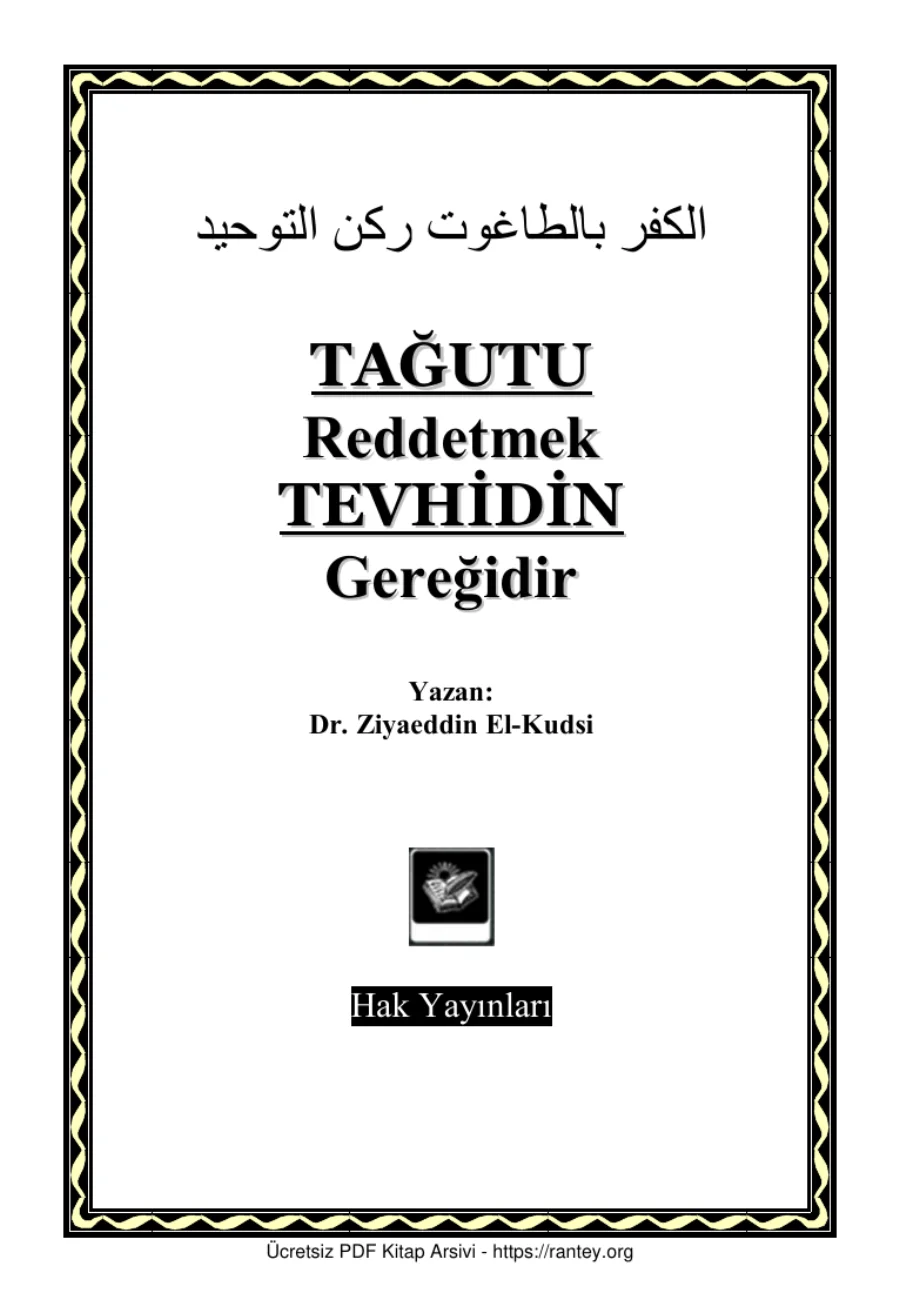 TEVHİDİN Gereğidir Dr Ziyaeddin El Kudsi Ebu Abdulmumin Tekin Mıhçı kapak görseli