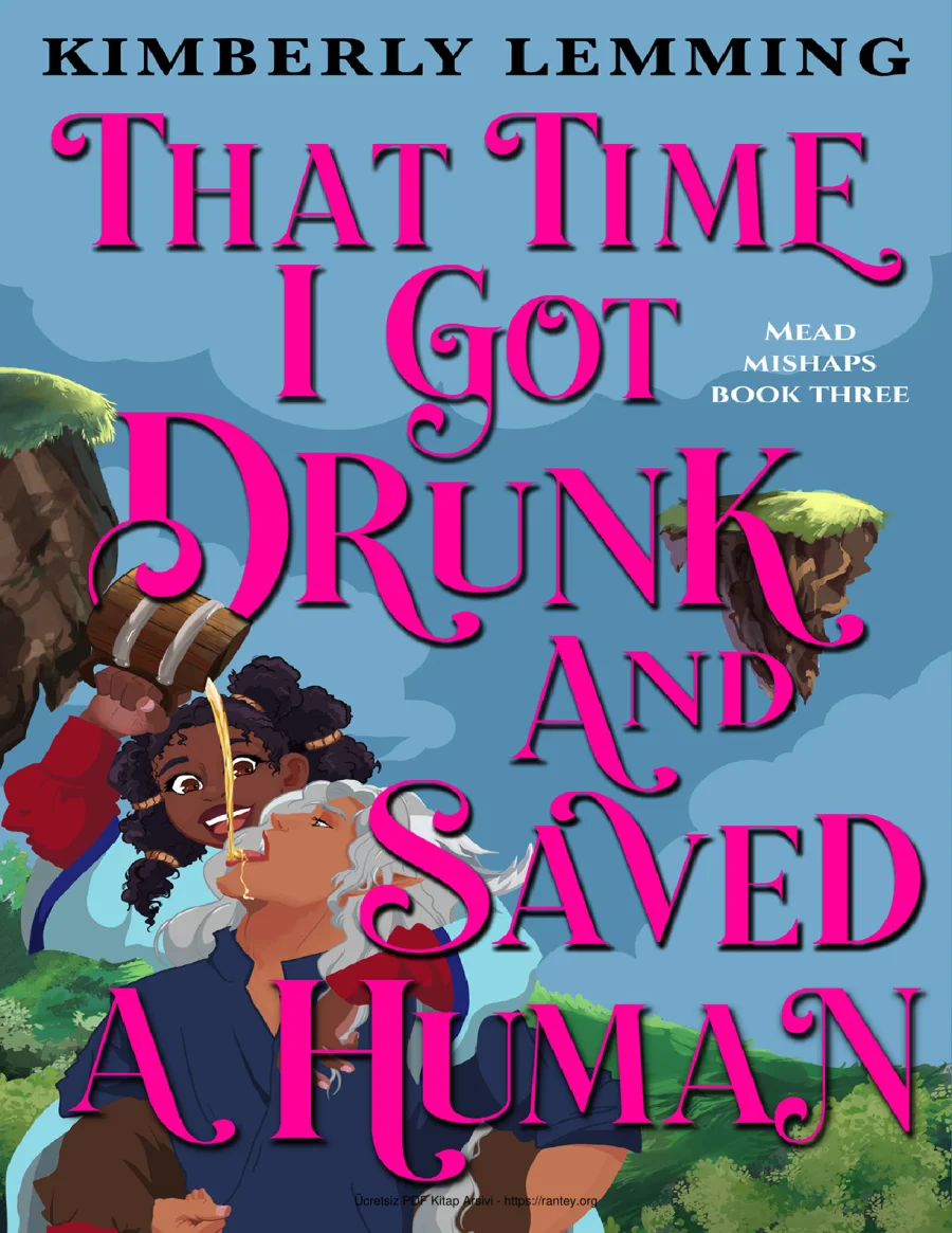 That Time I Got Drunk and Saved a Human Mead Mishaps kapak görseli