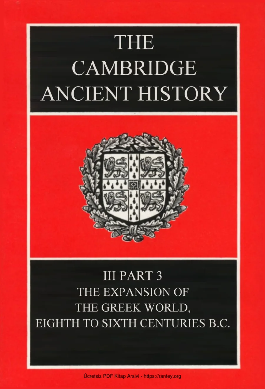 The Cambridge Ancient History Volume 3 Part 3: The Expansion of the Greek World kapak görseli