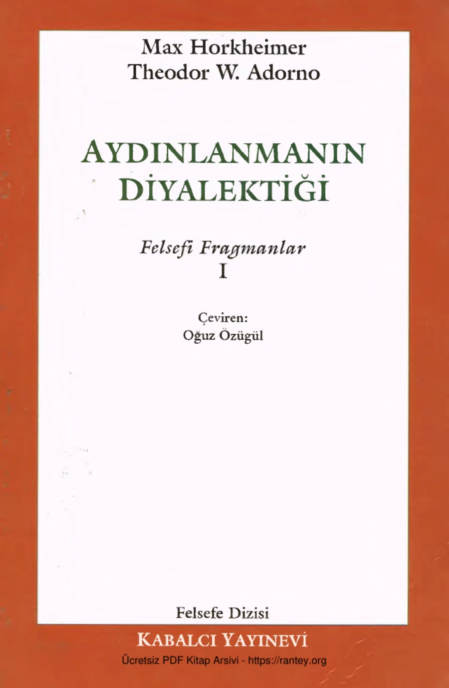 Theodor W Adorno Aydınlanmanın Diyalektiği 1 kapak görseli