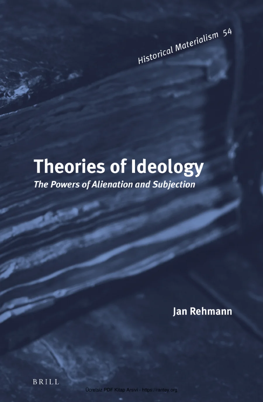 Theories of Ideology The Powers of Alienation and Subjection kapak görseli