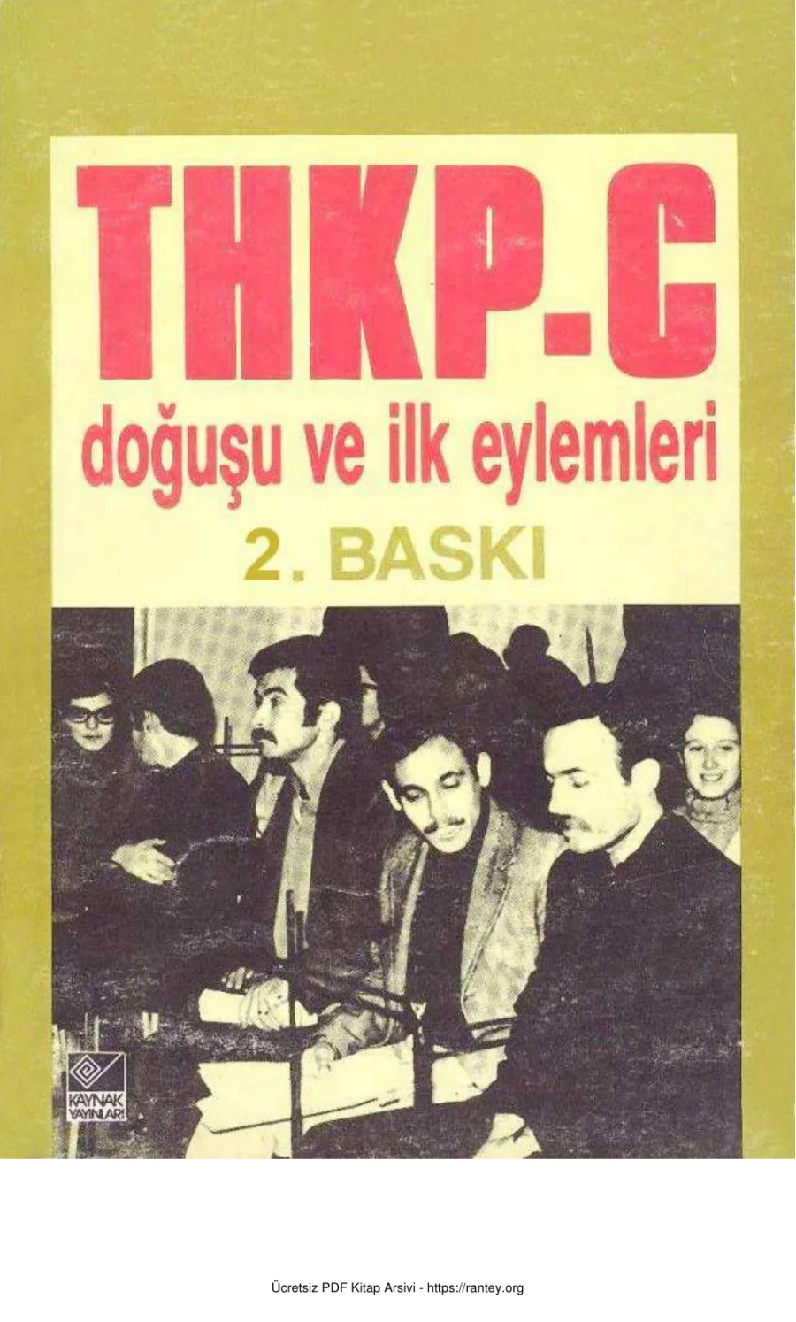 THKP C Doğuşu ve İlk Eylemleri kapak görseli