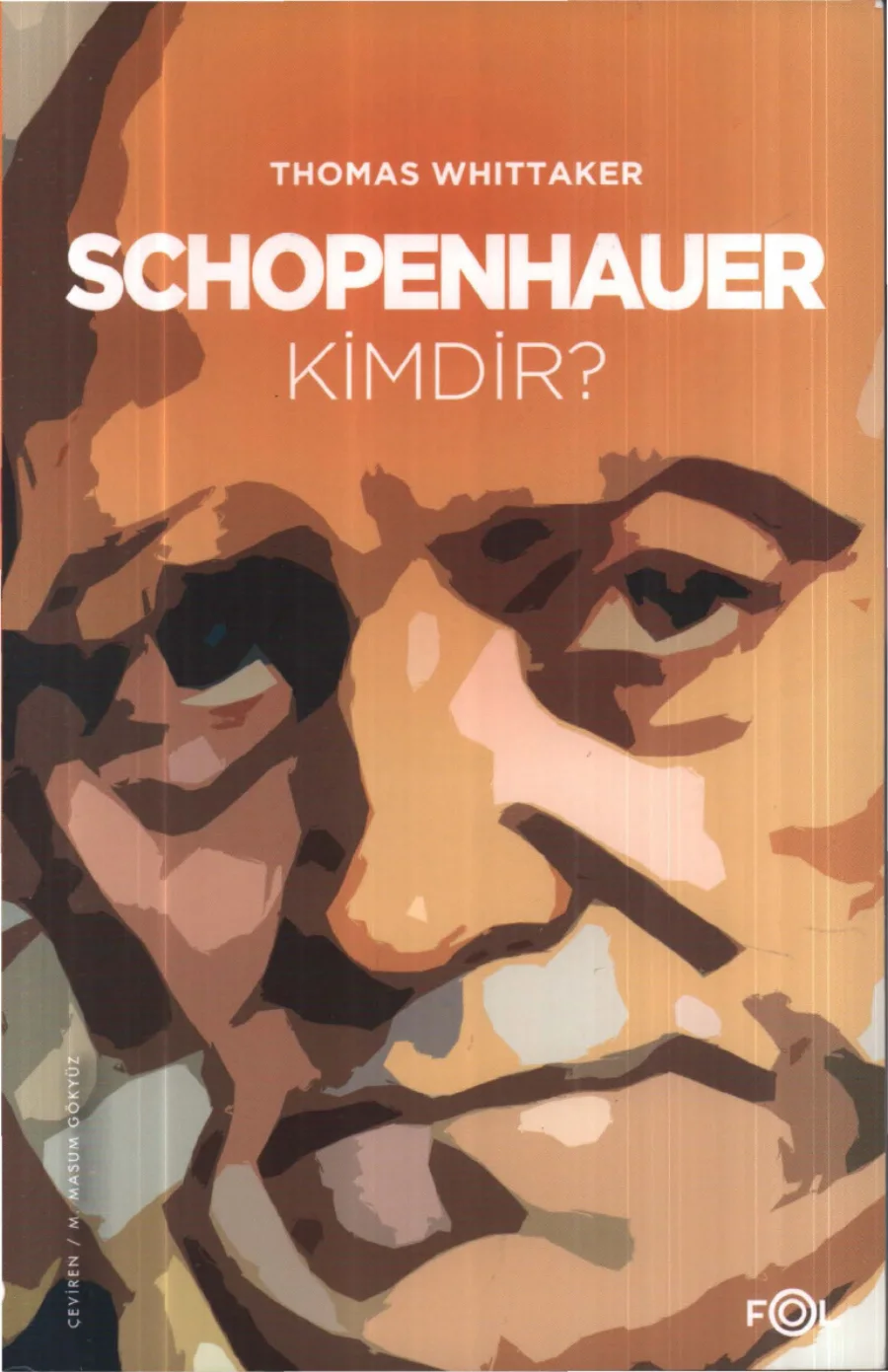 Thomas Whittaker Schopenhauer Kimdir Fol Yayınları kapak görseli