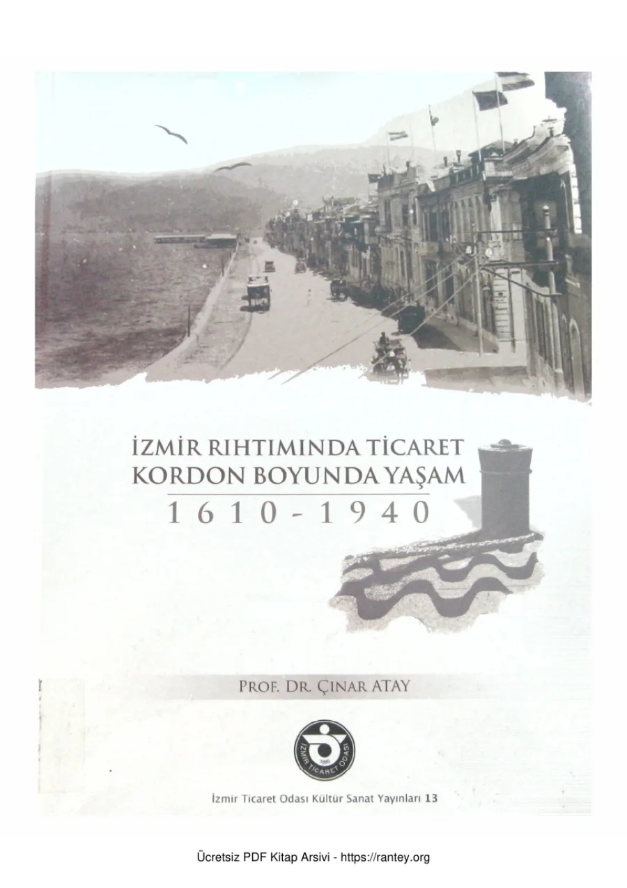 Ticaret Kordon Boyunda Yaşam 1610 1940 Çınar Atay kapak görseli