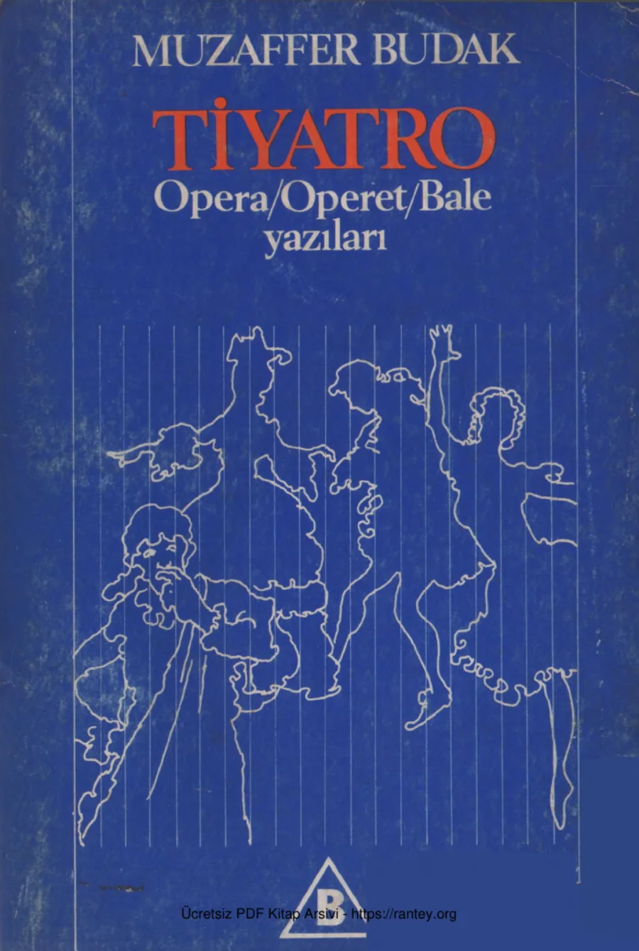 Tiyatro Opera Operet Bale Yazıları kapak görseli