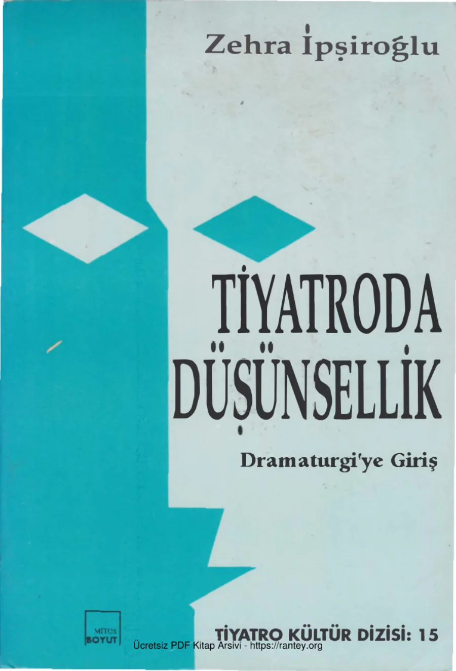 Tiyatroda Düşünsellik Dramaturgiye Giriş kapak görseli