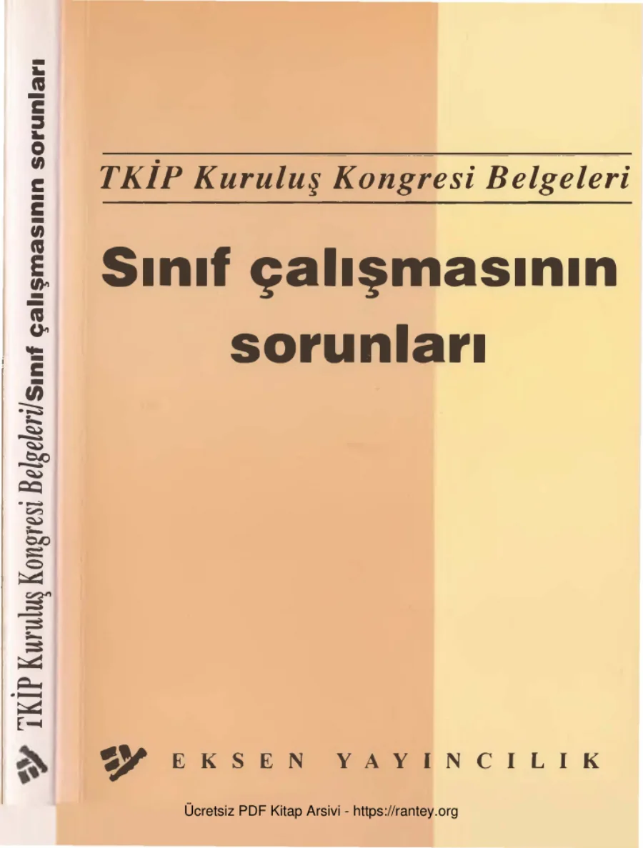 TKİP Kuruluş Kongresi Belgeleri Sınıf Çalışmasının Sorunları kapak görseli