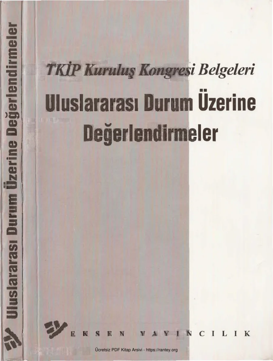 TKİP Kuruluş Kongresi Belgeleri Uluslararası Durum Üzerine Değerlendirmeler kapak görseli