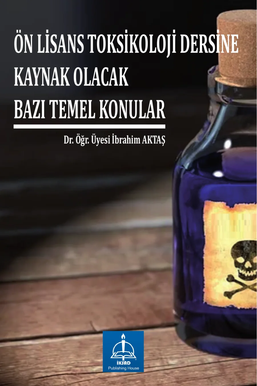Toksikoloji Dersine Kaynak Olacak Bazı Temel Konular PDF kapak görseli