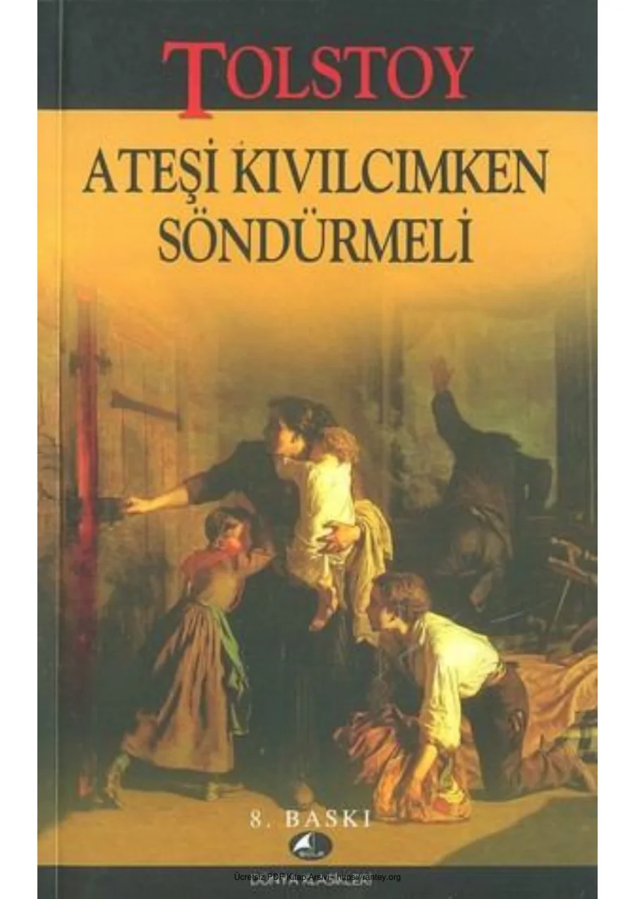 Tolstoy Ateşi Kıvılcımken Söndürmeli kapak görseli
