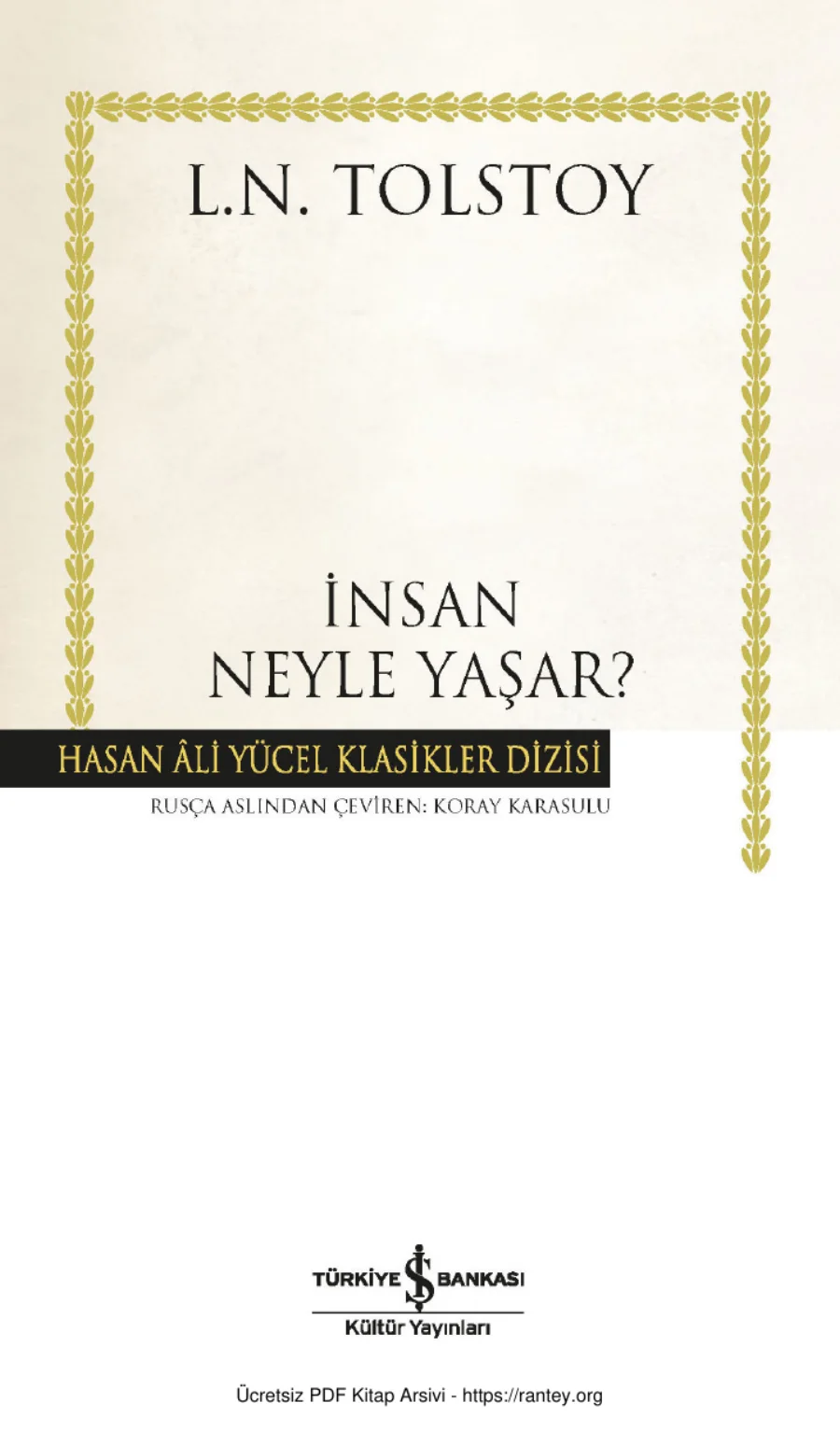 Tolstoy İnsan Neyle Yaşar kapak görseli